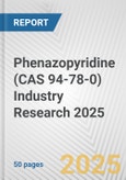 Phenazopyridine (CAS 94-78-0) Industry Research 2025: Global and Regional Market Trends 2019-2024 and Forecast to 2029- Product Image