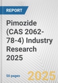 Pimozide (CAS 2062-78-4) Industry Research 2025: Global and Regional Market Trends 2019-2024 and Forecast to 2029- Product Image