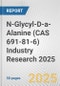 N-Glycyl-D-a-Alanine (CAS 691-81-6) Industry Research 2025: Global and Regional Market Trends 2019-2024 and Forecast to 2029 - Product Image