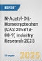 N-Acetyl-D,L-Homotryptophan (CAS 205813-00-9) Industry Research 2025: Global and Regional Market Trends 2019-2024 and Forecast to 2029 - Product Image