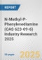 N-Methyl-P-Phenylenediamine (CAS 623-09-6) Industry Research 2025: Global and Regional Market Trends 2019-2024 and Forecast to 2029 - Product Image