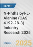 N-Phthaloyl-L-Alanine (CAS 4192-28-3) Industry Research 2025: Global and Regional Market Trends 2019-2024 and Forecast to 2029- Product Image