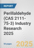 Perillaldehyde (CAS 2111-75-3) Industry Research 2025: Global and Regional Market Trends 2019-2024 and Forecast to 2029- Product Image