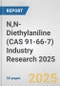 N,N-Diethylaniline (CAS 91-66-7) Industry Research 2025: Global and Regional Market Trends 2019-2024 and Forecast to 2029 - Product Thumbnail Image