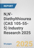 N,N'-Diethylthiourea (CAS 105-55-5) Industry Research 2025: Global and Regional Market Trends 2019-2024 and Forecast to 2029- Product Image