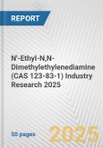 N'-Ethyl-N,N-Dimethylethylenediamine (CAS 123-83-1) Industry Research 2025: Global and Regional Market Trends 2019-2024 and Forecast to 2029- Product Image