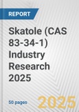 Skatole (CAS 83-34-1) Industry Research 2025: Global and Regional Market Trends 2019-2024 and Forecast to 2029- Product Image