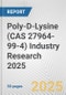 Poly-D-Lysine (CAS 27964-99-4) Industry Research 2025: Global and Regional Market Trends 2019-2024 and Forecast to 2029 - Product Thumbnail Image