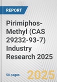 Pirimiphos-Methyl (CAS 29232-93-7) Industry Research 2025: Global and Regional Market Trends 2019-2024 and Forecast to 2029- Product Image