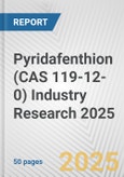 Pyridafenthion (CAS 119-12-0) Industry Research 2025: Global and Regional Market Trends 2019-2024 and Forecast to 2029- Product Image