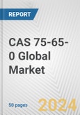 tert-Butanol (CAS 75-65-0) Global Market Research Report 2024- Product Image