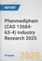 Phenmedipham (CAS 13684-63-4) Industry Research 2025: Global and Regional Market Trends 2019-2024 and Forecast to 2029 - Product Image