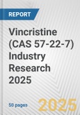 Vincristine (CAS 57-22-7) Industry Research 2025: Global and Regional Market Trends 2019-2024 and Forecast to 2029- Product Image