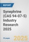 Synephrine (CAS 94-07-5) Industry Research 2025: Global and Regional Market Trends 2019-2024 and Forecast to 2029 - Product Image