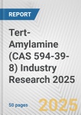 Tert-Amylamine (CAS 594-39-8) Industry Research 2025: Global and Regional Market Trends 2019-2024 and Forecast to 2029- Product Image