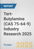 Tert-Butylamine (CAS 75-64-9) Industry Research 2025: Global and Regional Market Trends 2019-2024 and Forecast to 2029- Product Image