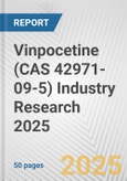 Vinpocetine (CAS 42971-09-5) Industry Research 2025: Global and Regional Market Trends 2019-2024 and Forecast to 2029- Product Image