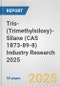 Tris-(Trimethylsiloxy)-Silane (CAS 1873-89-8) Industry Research 2025: Global and Regional Market Trends 2019-2024 and Forecast to 2029 - Product Image