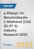 a-Phenyl-1H-Benzimidazole-2-Methanol (CAS 50-97-5) Industry Research 2025: Global and Regional Market Trends 2019-2024 and Forecast to 2029- Product Image