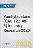 Vanillylacetone (CAS 122-48-5) Industry Research 2025: Global and Regional Market Trends 2019-2024 and Forecast to 2029- Product Image