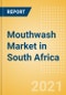 Mouthwash (Oral Hygiene) Market in South Africa - Outlook to 2025; Market Size, Growth and Forecast Analytics - Product Thumbnail Image