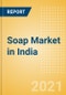 Soap (Personal Hygiene) Market in India - Outlook to 2025; Market Size, Growth and Forecast Analytics - Product Thumbnail Image