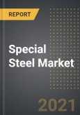 Special Steel Market (2021 Edition) - Analysis By Type (Gear, Bearing, Alloy, Others), End User, By Region, By Country: Market Insight and Forecast with Impact of Covid-19 (2021-2026)- Product Image