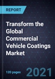 Innovative Business Models to Transform the Global Commercial Vehicle Coatings Market, 2020- Product Image