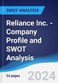 Reliance Inc. - Company Profile and SWOT Analysis- Product Image