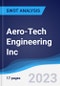 Aero-Tech Engineering Inc - Company Profile and SWOT Analysis - Product Thumbnail Image