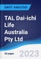 TAL Dai-ichi Life Australia Pty Ltd - Company Profile and SWOT Analysis - Product Thumbnail Image