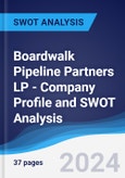 Boardwalk Pipeline Partners LP - Company Profile and SWOT Analysis- Product Image