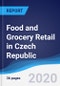 Food and Grocery Retail in Czech Republic - Product Thumbnail Image