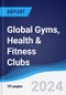 Global Gyms, Health & Fitness Clubs - Product Image