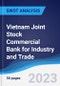 Vietnam Joint Stock Commercial Bank for Industry and Trade - Strategy, SWOT and Corporate Finance Report - Product Thumbnail Image