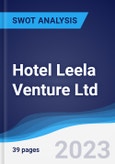 Hotel Leela Venture Ltd - Strategy, SWOT and Corporate Finance Report- Product Image