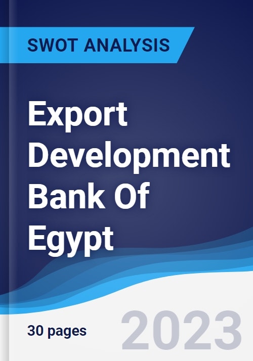 Export Development Bank Of Egypt - Strategy, SWOT and Corporate Finance ...