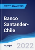 Banco Santander-Chile - Strategy, SWOT and Corporate Finance Report- Product Image