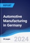 Automotive Manufacturing in Germany - Product Image