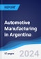 Automotive Manufacturing in Argentina - Product Thumbnail Image