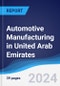 Automotive Manufacturing in United Arab Emirates - Product Thumbnail Image