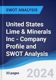 United States Lime & Minerals Inc - Company Profile and SWOT Analysis- Product Image