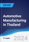 Automotive Manufacturing in Thailand - Product Image