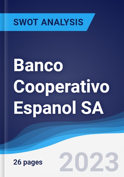 Banco Cooperativo Espanol SA - Strategy, SWOT and Corporate Finance Report