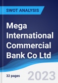 Mega International Commercial Bank Co Ltd - Strategy, SWOT and Corporate Finance Report- Product Image