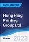 Hung Hing Printing Group Ltd - Strategy, SWOT and Corporate Finance Report - Product Thumbnail Image