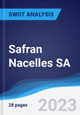 Safran Nacelles SA - Company Profile and SWOT Analysis- Product Image