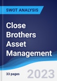 Close Brothers Asset Management - Strategy, SWOT and Corporate Finance Report- Product Image