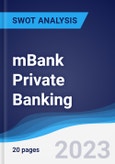 mBank Private Banking - Strategy, SWOT and Corporate Finance Report- Product Image