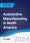 Automotive Manufacturing in North America - Product Image